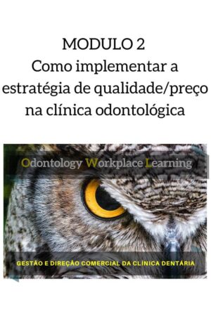 Como implementar a estratégia de qualidade/preço na clínica odontológica
