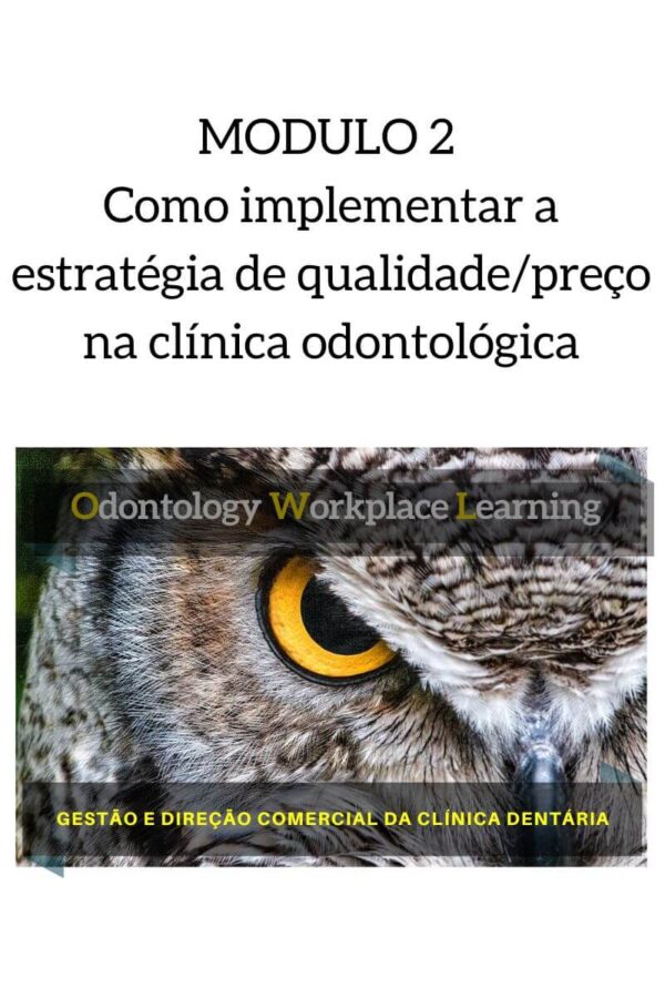 Como implementar a estratégia de qualidade/preço na clínica odontológica